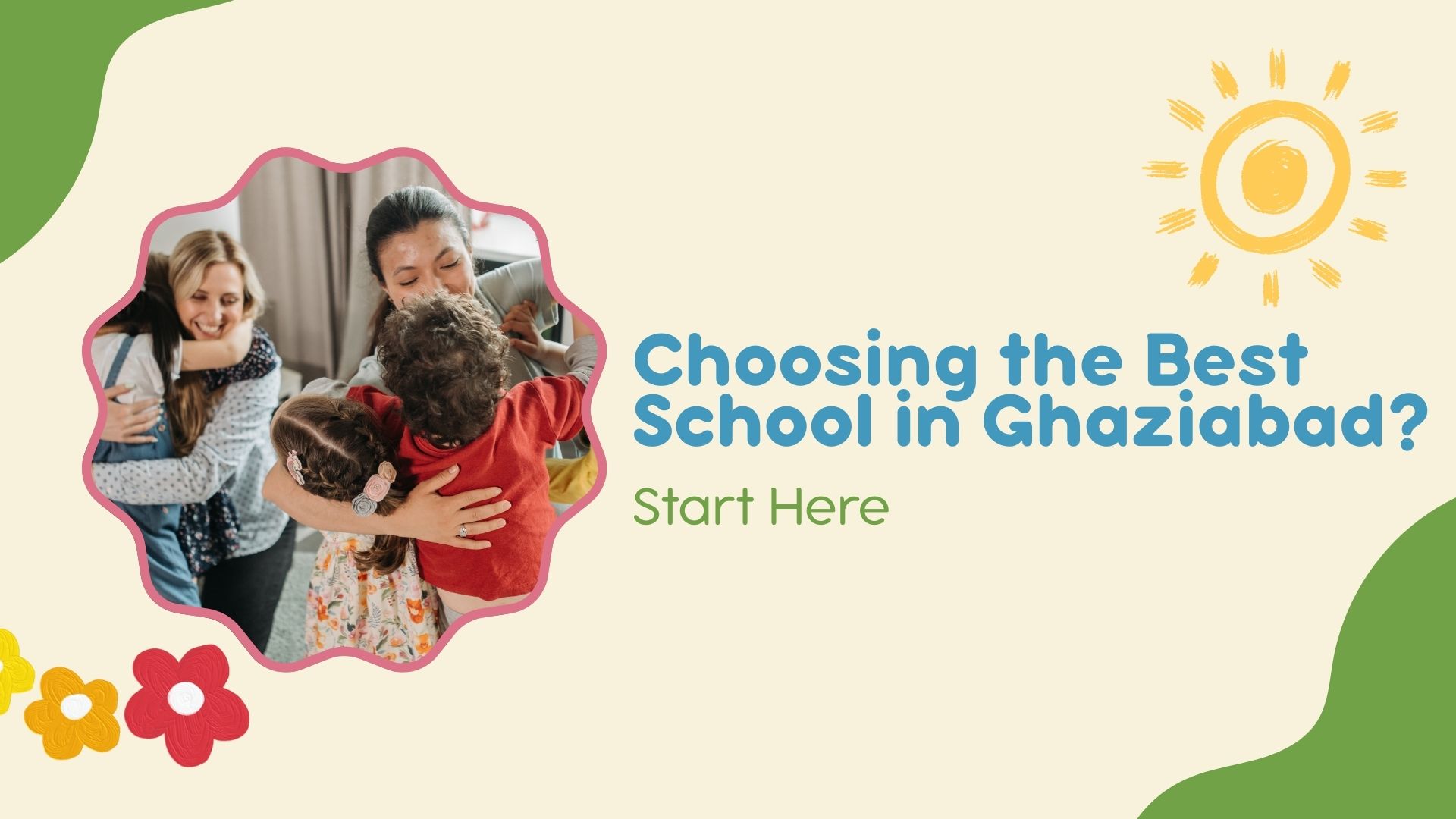 Ghaziabad’s Parents Guide: How to Choose the Best for Their Child